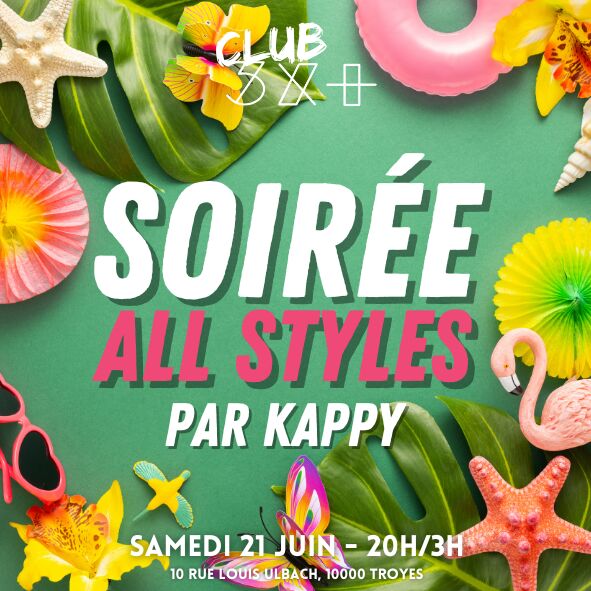 Visuel soirée all styles Le Troyes Fois Plus