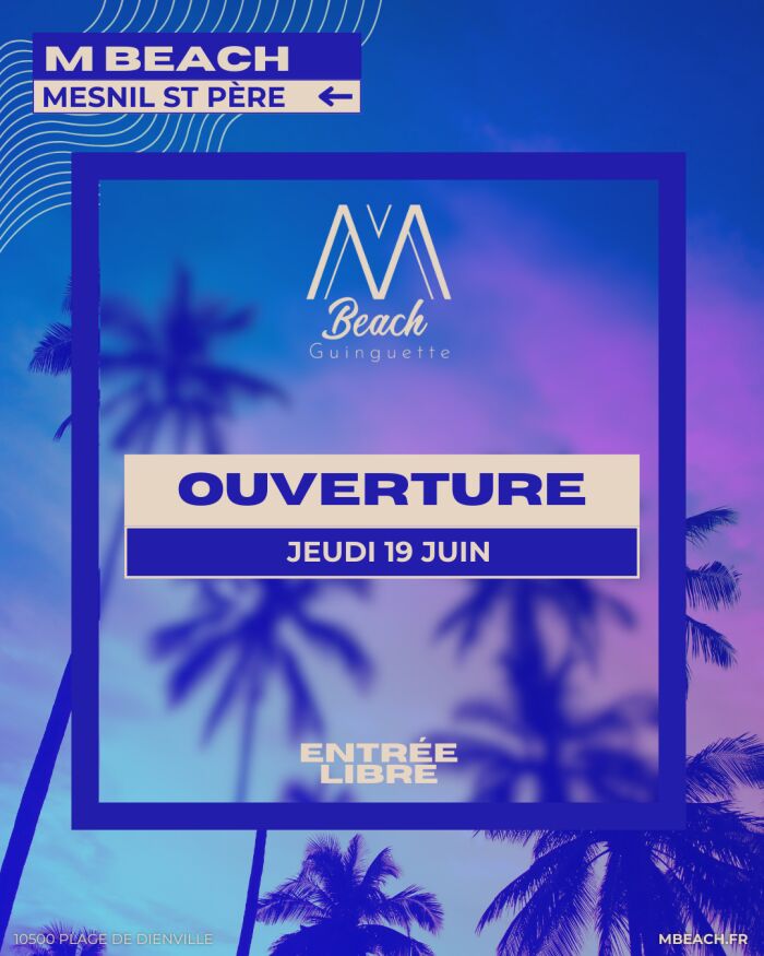 Affiche ouverture m beach M Beach