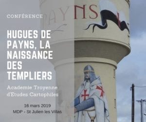 Conférence « Hugues de Payns, la naissance des Templiers » @ Maison du Patrimoine, Saint-Julien les Villas